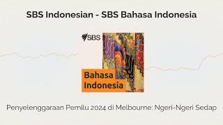 Penyelenggaraan Pemilu 2024 di Melbourne NgeriNgeri Sedap  SBS Indonesian  SBS Bahasa Indonesia [upl. by Jesselyn]