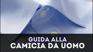 Guida alla CAMICIA da uomo [upl. by Lebama]