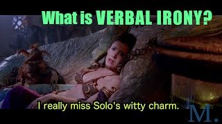 What is VERBAL IRONY Explained by Jabba the Hutt [upl. by Etnwahs]