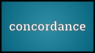 Concordance Meaning [upl. by Ruthy]