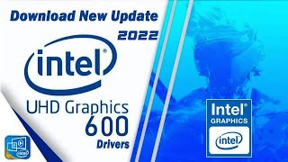 How To Download Intel UHD Graphics 600 Driver For Laptop amp Desktop  Intel UHD Graphics 600 [upl. by Chemaram]