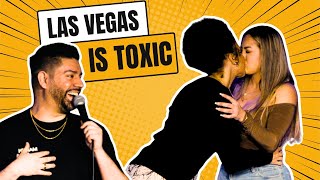 Las Vegas is Toxic Comedy [upl. by Nnaael]