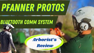 Pfanner Protos Bluetooth Communication Headset Review for Tree Climbers [upl. by Cinimmod]