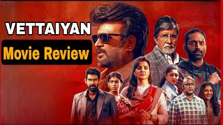 VETTAIYAN Movie Review [upl. by Nyvek926]