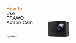 How to Use APEMAN TRAWO Action Cam [upl. by Past]