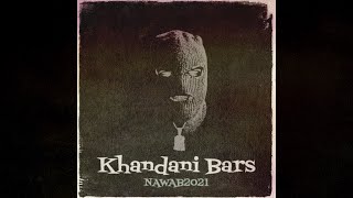 NAWAB2021  Khandani Bars  Audio  2024 [upl. by Kimura279]