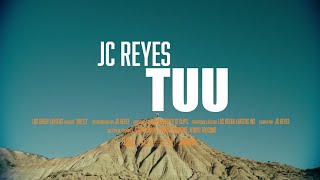 JC REYES  TUU [upl. by Auqeenahs]