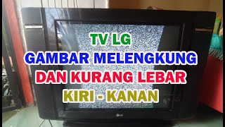 TV LG Gambar Melengkung dan Kurang Lebar Kiri  Kanan [upl. by Duer]