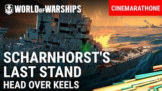 Story of Scharnhorst Head Over Keels Is Back Cinemarathon  World of Warships [upl. by Pren713]