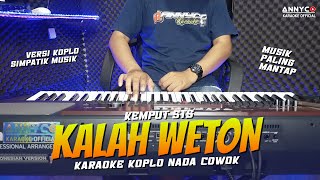 KALAH WETON KEMPUT STS KARAOKE KOPLO NADA COWOKPRIA  ANNYCO KARAOKE [upl. by Adalia632]