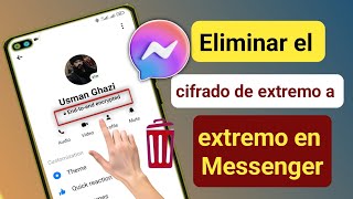 Cómo desactivar el cifrado de extremo a extremo en Messenger nuevo proceso [upl. by Signe823]