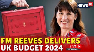 UK Budget 2024  Rachel Reeves Budget Statement Live  UK Budget Live  UK Autumn Budget Live  N18G [upl. by Murrell]