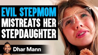 EVIL Stepmom MISTREATS Her STEPDAUGHTER She Instantly Regrets It  Dhar Mann Studios [upl. by Williams]