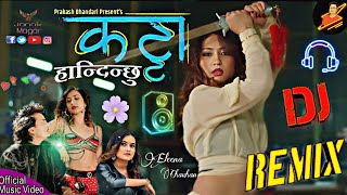 Katta Handinchhu Dj  Eleena Chauhan Nepali Dj  Nepali Song  New Nepali Song 2024 [upl. by Corinna644]