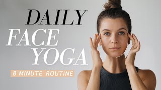 Daily Face Yoga  Face Sculpting Massage for every day  8 Min to Radiant Skin amp Natural Glow [upl. by Delorenzo883]