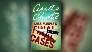 Miss Marples Final Cases Agatha Christie Podcast Documentary Audio Author Narrations English [upl. by Assira]