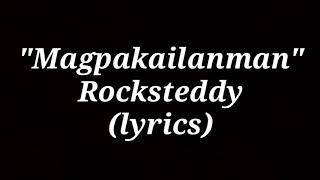 Magpakailanman by Rocksteddy lyrics [upl. by Kira]