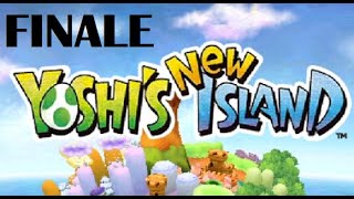 Lets Play Yoshis New Island FINALE  Bevy of Bowsers [upl. by Ellesirg]