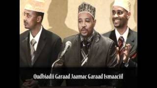 Qudbadii Garaad Jaamac Garaad Ismaaciil [upl. by Ilyssa]