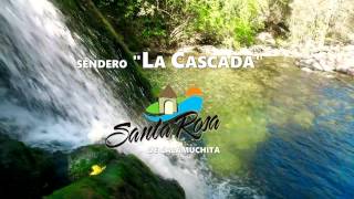 Sendero quotLa Cascadaquot en Santa Rosa de Calamuchita [upl. by Nnylekoorb]