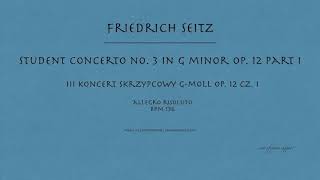 Friedrich Seitz  Student Concerto no 3 in G minor op 12 part I  piano accompaniment [upl. by Fillander]