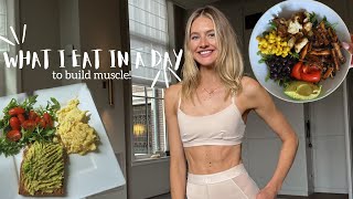 What I Eat In A Day To Gain Muscle  Protein Packed Recipes  Intuitive Eating [upl. by Octavian]