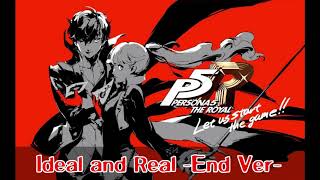 Persona 5 Royal P5R OST  Ideal and the Real End version [upl. by Rochelle]