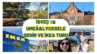 İSVEÇ ŞEHİR TURUGÜNCEL İKEATURUMARKET FİYATLARIKARAVANLA KUZEY İSVEÇ UMEÅ LYCKSELE TURU PART273 [upl. by Aleunamme719]