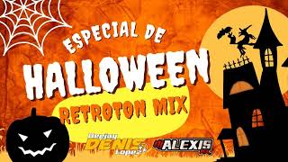 🎃​RETROTON ROMANTICO MIX HALLOWEEN 2024 JAUMINAA DJ ALEXIS MIX amp DJ DENIS LOPEZ🎃​djalexismix6641 [upl. by Elsie894]