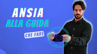 Ansia alla guida che fare [upl. by Pucida754]