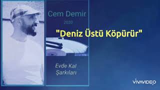 Cem Demir quotDeniz Üstü Köpürürquot [upl. by Abih]