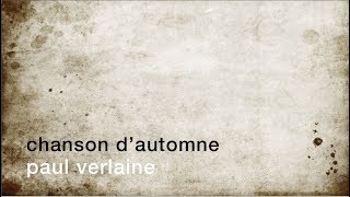 La minute de poésie  Chanson dautomne Paul Verlaine [upl. by Rafferty]