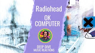 Exit Music For a Film by Radiohead Album Reaction OK Computer [upl. by Aivataj722]