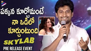 Nani Reveals his Bonding with Nithya Menen  Skylab Movie Pre Release  Satyadev  Rahul Ramakrishna [upl. by Nnaoj]