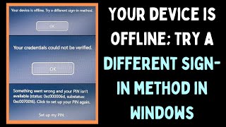 How to Fix Your device is offline Try a different sign in method Error on Windows 11 [upl. by Jewett]