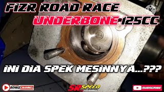 FIZR ROAD RACE UNDERBONE 125CCINI DIA SPEK MESIN NYA [upl. by Eikcin]