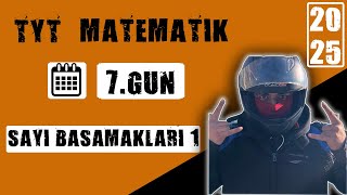 48 Günde TYT Matematik Kampı  7 Gün  SAYI BASAMAKLARI 1  2025 YKS TYT KPSS DGS MSÜ [upl. by Joe]