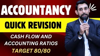 Cash flow and Ratios  Quick Revision  Target 8080 Accountancy  Must Watch [upl. by Demeyer]