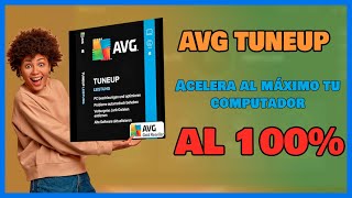 AVG TUNEUP 2024 DE POR VIDA  Acelera al máximo tu computador [upl. by Davison]