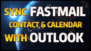 Sync FASTMAIL contacts amp calendars with OutlookOffice365 [upl. by Huttan]