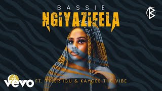 Bassie  Ngiyazifela Visualiser ft Tyler ICU KayGee The Vibe [upl. by Burgwell]