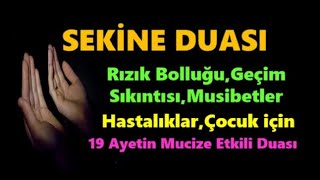 Sekine Duası 19 Defa Hızlı Versiyonu  Sıkıntınızı Gidermek ve Huzur Bulmak İçin [upl. by Tteragram]