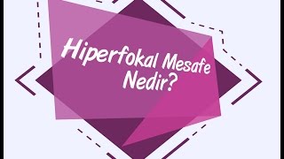 Hiperfokal Mesafe Nedir Hyperfocal Distance [upl. by Ekeiram483]