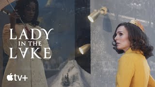 Lady in the Lake — Official Trailer  Apple TV [upl. by Krasnoff836]