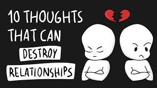 10 Thoughts that can Destroy Relationships [upl. by Aneekahs]