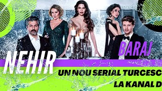 Ce serial turcesc începe după Hercai Nehir un nou serial turcesc la Kanal D [upl. by Lexie]