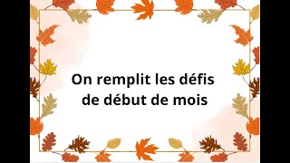 Remplissage des défis début de mois octobre [upl. by Donia]