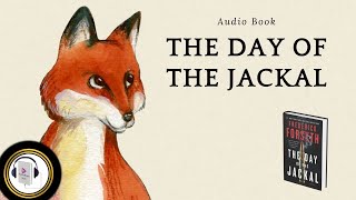 The Day of the Jackal by Frederick Forsyth  Audiobook [upl. by Enamrahc802]