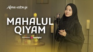 ALMA ESBEYE  MAHALUL QIYAM [upl. by Lenora]