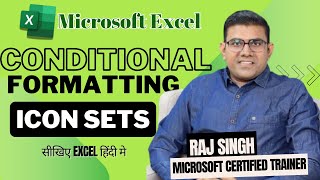 EXCEL ICON SETS Made Easy with Conditional Formatting  Raj Singh Microsoft Certified Trainer [upl. by Laiceps]